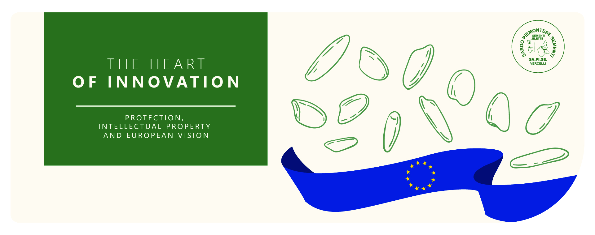 Protection, Intellectual Property and the European Vision